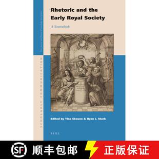 预订 Rhetoric and the Early Royal Society: A Sourcebook [9789004283695]