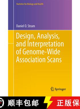 【3-4周达】Design, Analysis, and Interpretation of Genome-Wide Association Scans [9781461494423]