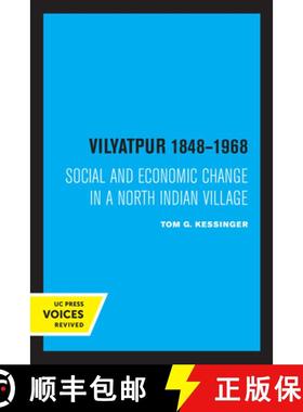 预订 Vilyatpur 1848-1968: Social and Economic Change in a North Indian Village [9780520337107]