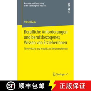 【3-4周达】Berufliche Anforderungen und berufsbezogenes Wissen von Erzieherinnen : Theoretische und e... [9783658034078]