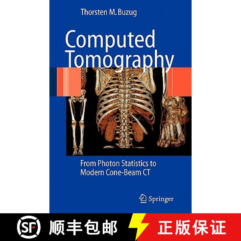 【3-4周达】Computed Tomography : From Photon Statistics to Modern Cone-Beam CT [9783642072574]