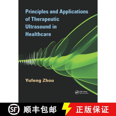 预订 Principles and Applications of Therapeutic Ultrasound in Healthcare [9780367658663]