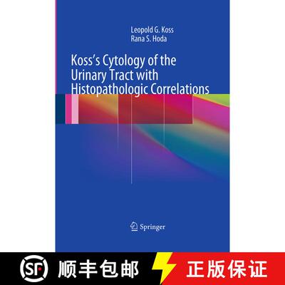 【3-4周达】Koss's Cytology of the Urinary Tract with Histopathologic Correlations [9781493952755]