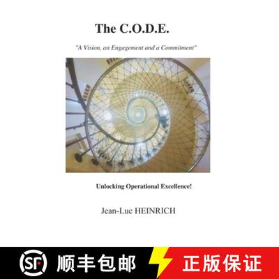 【3-4周达】The C.O.D.E.  ... Unlocking Operational Excellence!: A Vision, an Engagement and a Commitment [9791097747725]
