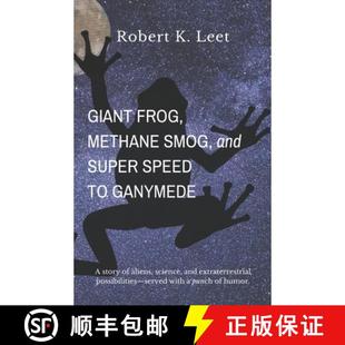 【3-4周达】Giant Frog, Methane Smog, and Super Speed to Ganymede [9781734518931]