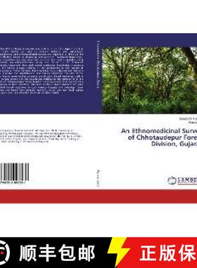 预订 An Ethnomedicinal Survey of Chhotaudepur Forest Division, Gujarat [9786202092531]
