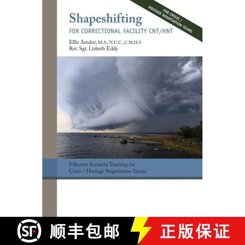 【3-4周达】Shapeshifting for Correctional Facility CNT/HNT  : Effective Scenario Training for Crisis/... [9780998522470]