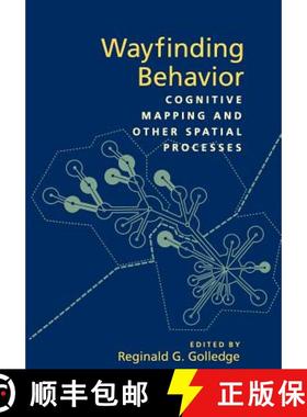 【3-4周达】Wayfinding Behavior: Cognitive Mapping and Other Spatial Processes [9780801859939]