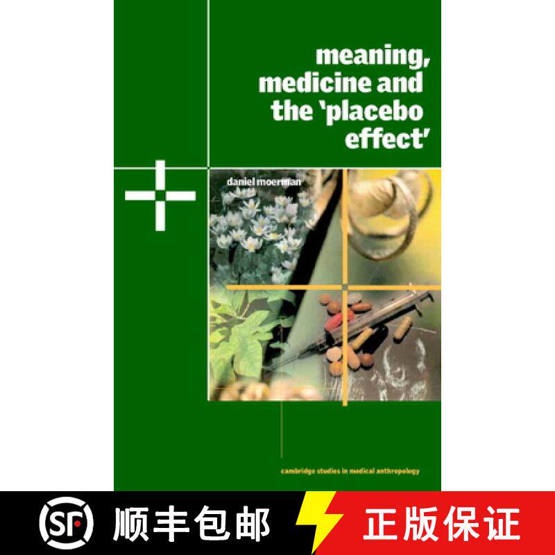 预订 Meaning, Medicine and the 'Placebo Effect': - Meaning, Medicine and the 'Placebo Effect' [9780521000871]