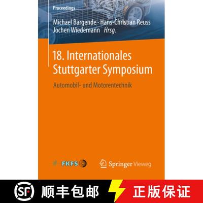 【3-4周达】18. Internationales Stuttgarter Symposium: Automobil- und Motorentechnik [9783658211936]