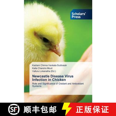 【3-4周达】Newcastle Disease Virus Infection in Chicken: Role and Significance of Oxidant and Antioxi... [9786138948292]