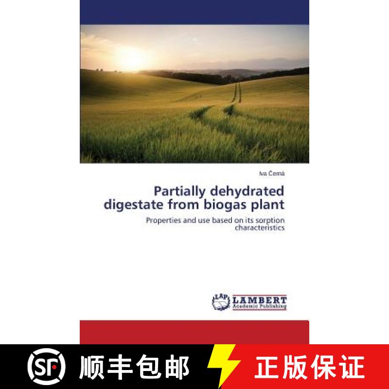 预订 Partially dehydrated digestate from biogas plant [9783659696510]