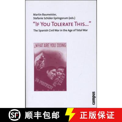 预订 If You Tolerate This . . .  – The Spanish Civil War in the Age of Total War [9783593386942]