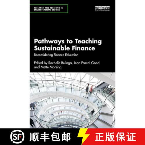 【3-4周达】Pathways to Teaching Sustainable Finance: Reconsidering Finance Education [9781032843100]