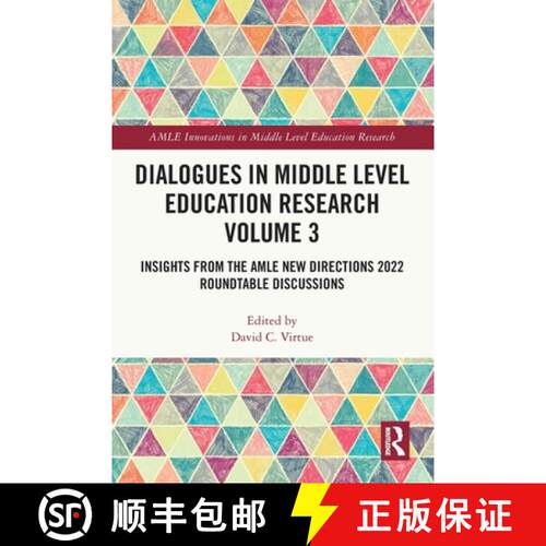 【3-4周达】Dialogues in Middle Level Education Research Volume 3: Insights from the AMLE New Directio... [9781032601588]