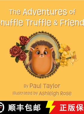 【3-4周达】Adventures of Snuffle Truffle & Friends [9781836280538]