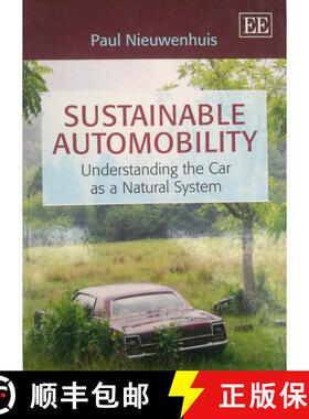 【3-4周达】Sustainable Automobility: Understanding the Car As a Natural System Reprint Edition: Under... [9781783473922]