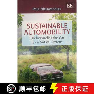 【3-4周达】Sustainable Automobility: Understanding the Car As a Natural System Reprint Edition: Under... [9781783473922]