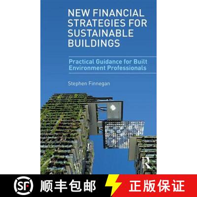 【3-4周达】New Financial Strategies for Sustainable Buildings: Practical Guidance for Built Environme... [9781138068520]