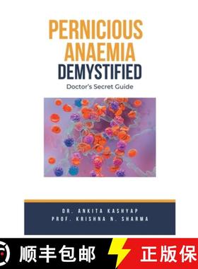 预订 Pernicious Anaemia Demystified: Doctor's Secret Guide [9798215875735]