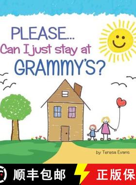 【3-4周达】PLEASE...Can I Just Stay at GRAMMY'S? [9781480827929]