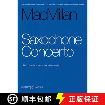 【3-4周达】Saxophone Concerto: Reduction for Soprano Saxophone and Piano [9781784545338]