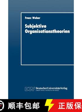 【3-4周达】Subjektive Organisationstheorien [9783824400881]