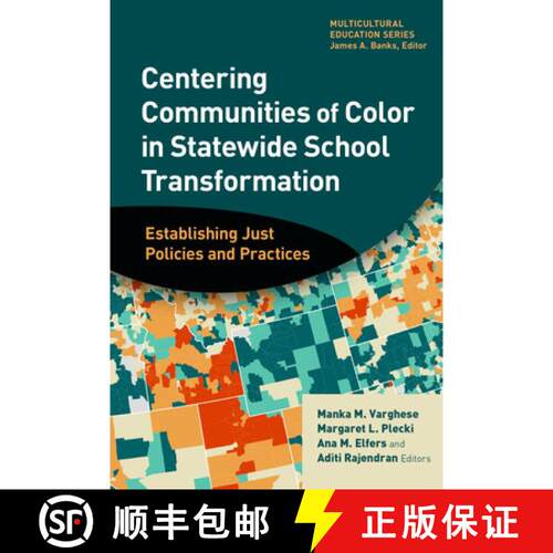【3-4周达】精装 Centering Communities of Color in Statewide School Transformation: Establishing Just ... [9780807783689]