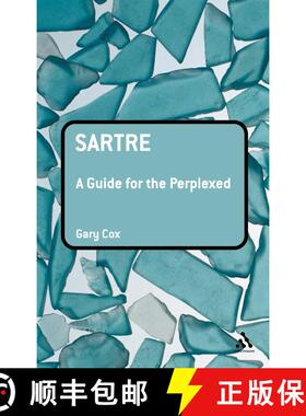 【3-4周达】Sartre: A Guide for the Perplexed: A Guide for the Perplexed [9780826487063]