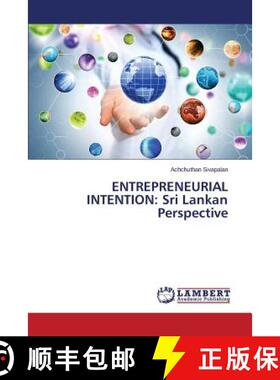 预订 Entrepreneurial Intention: Sri Lankan Perspective [9783659526725]