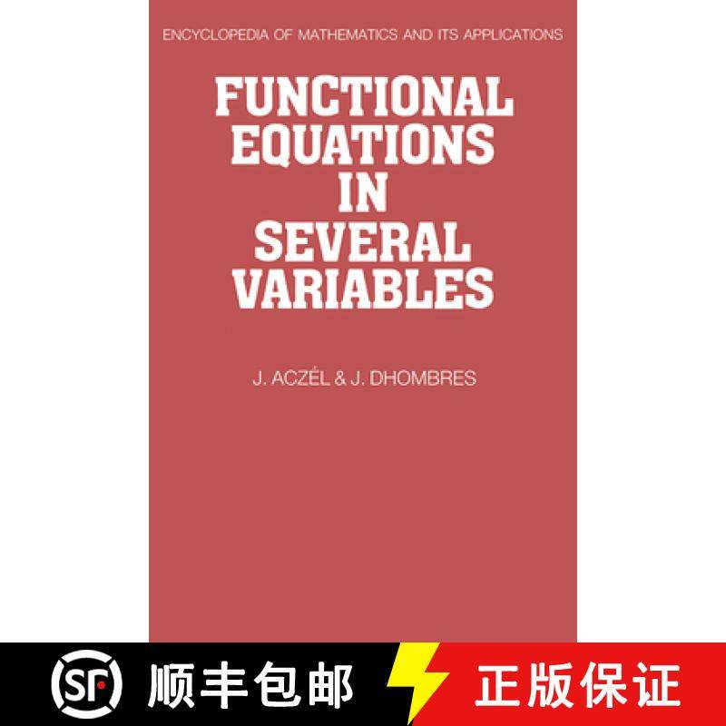 【3-4周达】Functional Equations in Several Variables: - Functional Equations in Several Variables [9780521352765]