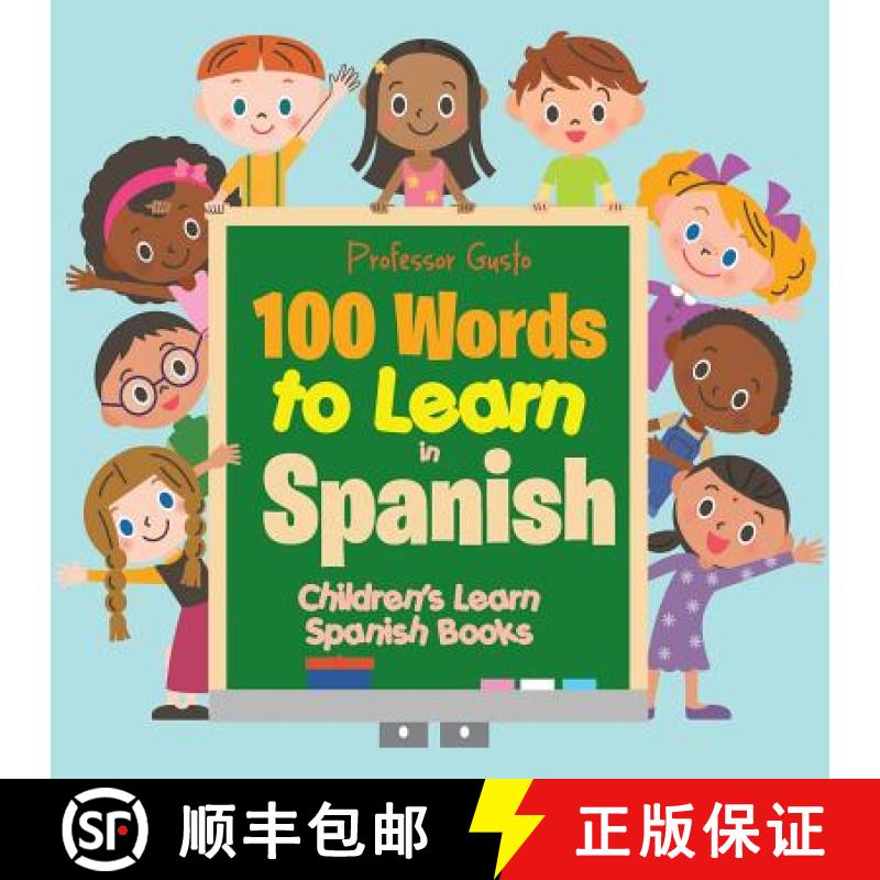 【3-4周达】100 Words to Learn in Spanish | Children's Learn Spanish Books [9781683210740]