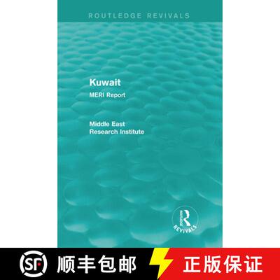 【3-4周达】Kuwait (Routledge Revival): Meri Report [9781138902190]
