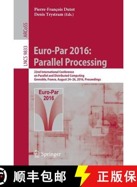 【3-4周达】Euro-Par 2016: Parallel Processing: 22nd International Conference on Parallel and Distribu... [9783319436586]