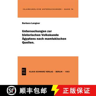 【3-4周达】Untersuchungen Zur Historischen Volkskunde Ägyptens Nach Mamlukischen Quellen [9783922968184]