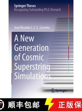 【3-4周达】A New Generation of Cosmic Superstring Simulations [9783031202315]