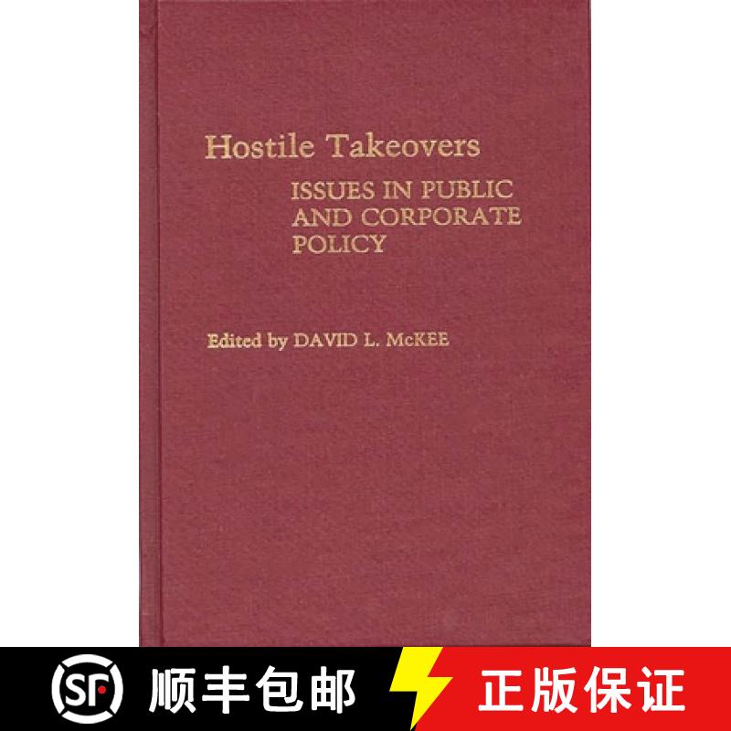 【3-4周达】Hostile Takeovers: Issues in Public and Corporate Policy [9780275931810]