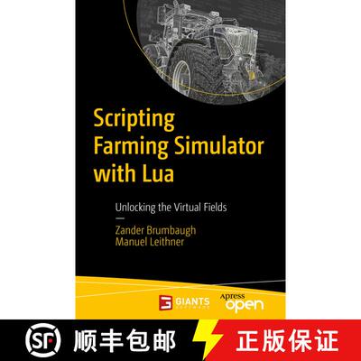 【3-4周达】Scripting Farming Simulator with Lua : Unlocking the Virtual Fields (First Edition) [9798868800597]