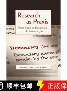 【3-4周达】Research as Praxis : Democratizing Education Epistemologies [9781433111297]