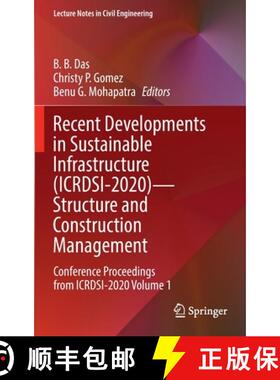 【3-4周达】Recent Developments in Sustainable Infrastructure (ICRDSI-2020)—Structure and Constructio... [9789811684326]