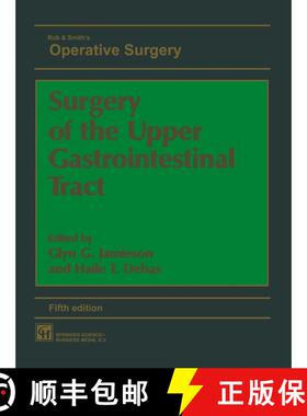 【3-4周达】Surgery of the Upper Gastrointestinal Tract (Fifth Edition 1994) (Fifth Edition 1994) [9780412535505]