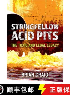 【3-4周达】Stringfellow Acid Pits: The Toxic and Legal Legacy [9780472074419]