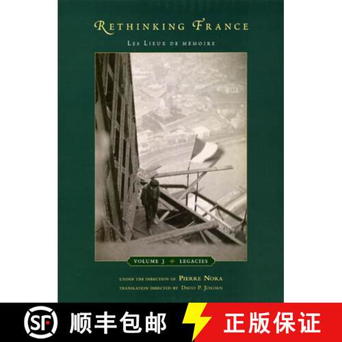 【3-4周达】精装 Rethinking France: Les Lieux de m?moire, Volume 3: Legacies - Rethinking France: Les ... [9780226591346]