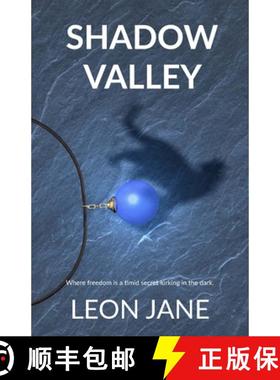 【3-4周达】Shadow Valley: Where Freedom Is a Timid Secret Lurking in the Dark [9780648820826]