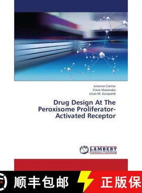 预订 Drug Design at the Peroxisome Proliferator-Activated Receptor [9783659255786]