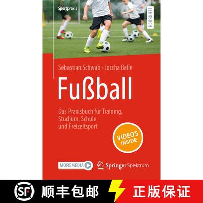 【3-4周达】Fußball – Das Praxisbuch für Training, Studium, Schule und Freizeitsport [9783662679838]