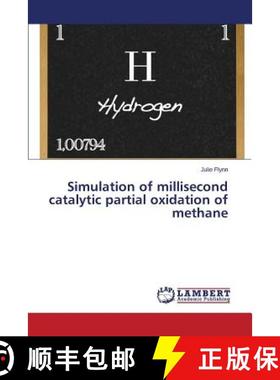 预订 Simulation of millisecond catalytic partial oxidation of methane [9783659698415]