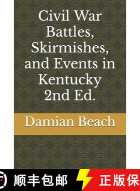 【3-4周达】Civil War Battles, Skirmishes, and Events in Kentucky 2nd Ed. [9780988450448]