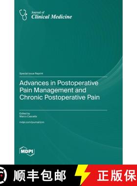 【3-4周达】Advances in Postoperative Pain Management and Chronic Postoperative Pain [9783036592725]