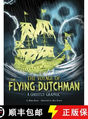 预订 The Voyage of the Flying Dutchman: A Ghostly Graphic [9781669050780]